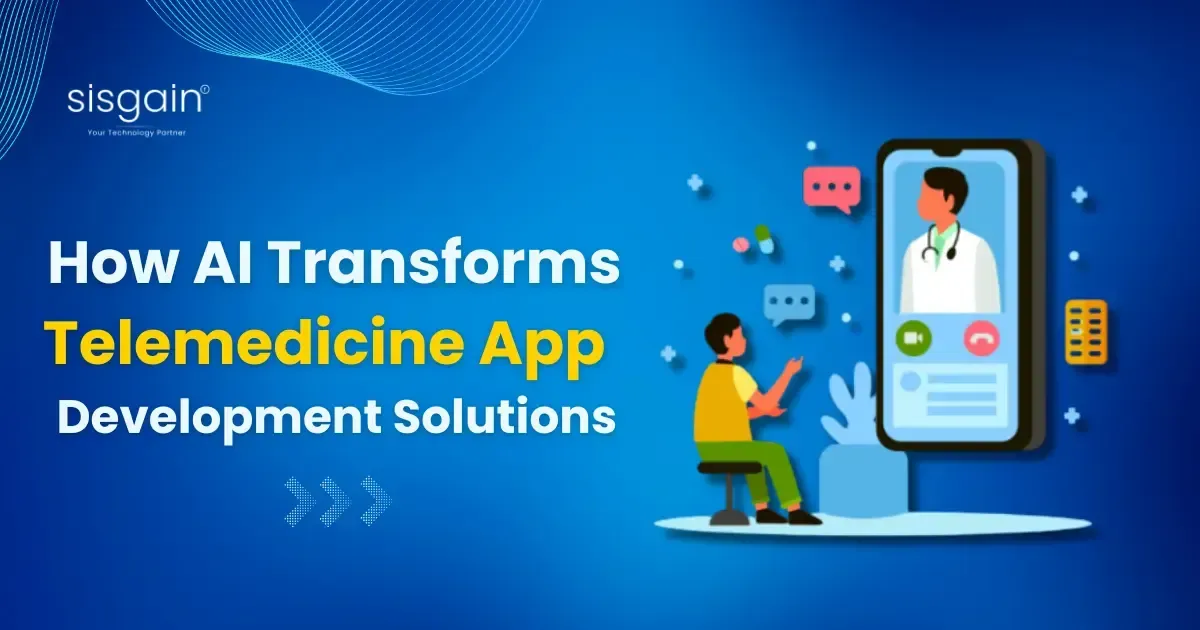 How AI Transforms Telemedicine App Development Solutions