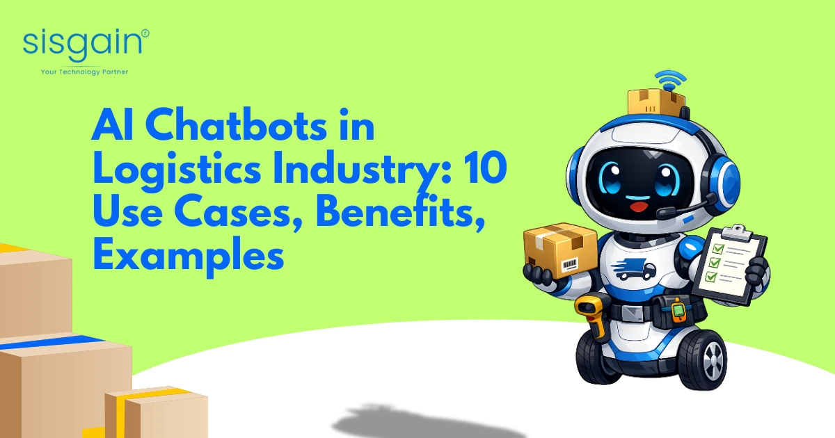 AI Chatbots in Logistics Industry: 10 Use Cases, Benefits, Examples