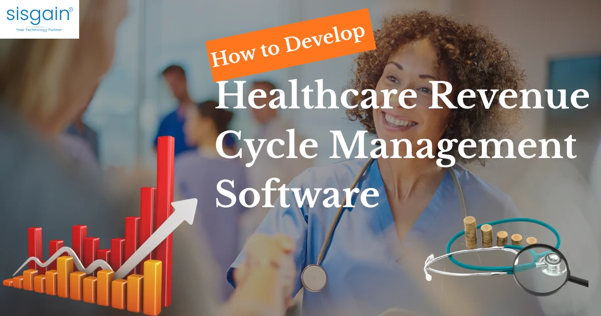 How to Develop Healthcare Revenue Cycle Management Software