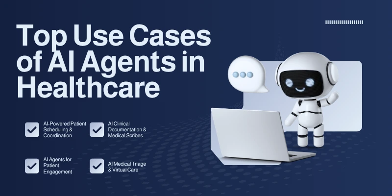 use cases of ai agents in healthcare