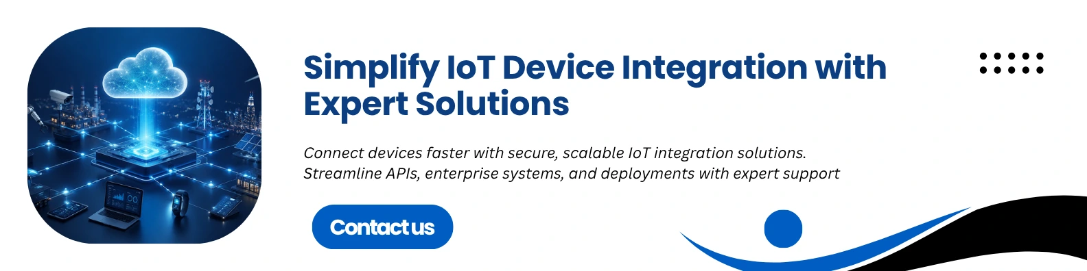 IoT Device Integration with Expert Solutions
